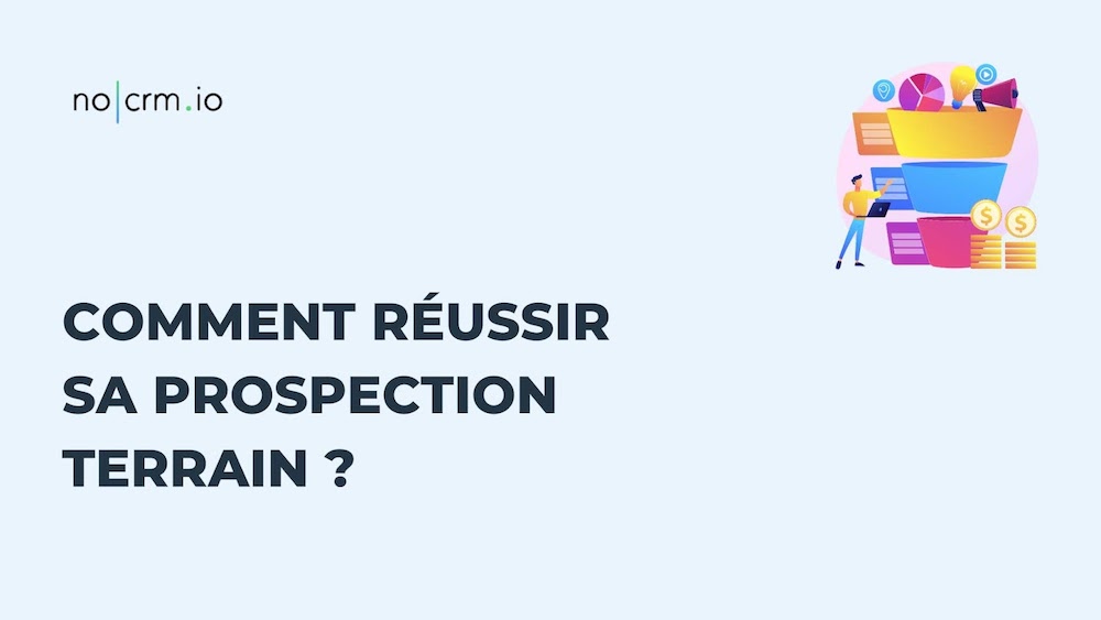 Réussir sa prospection terrain