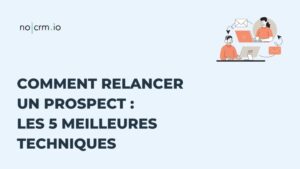 Relancer un prospect