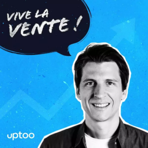 Podcast de vente: vive la vente