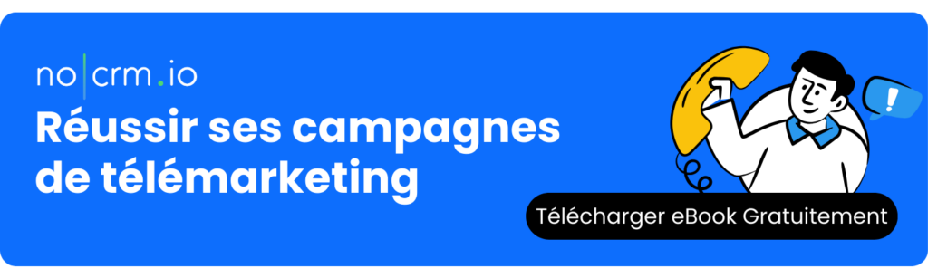Réussir ses campagnes de télémarketing et de télévente